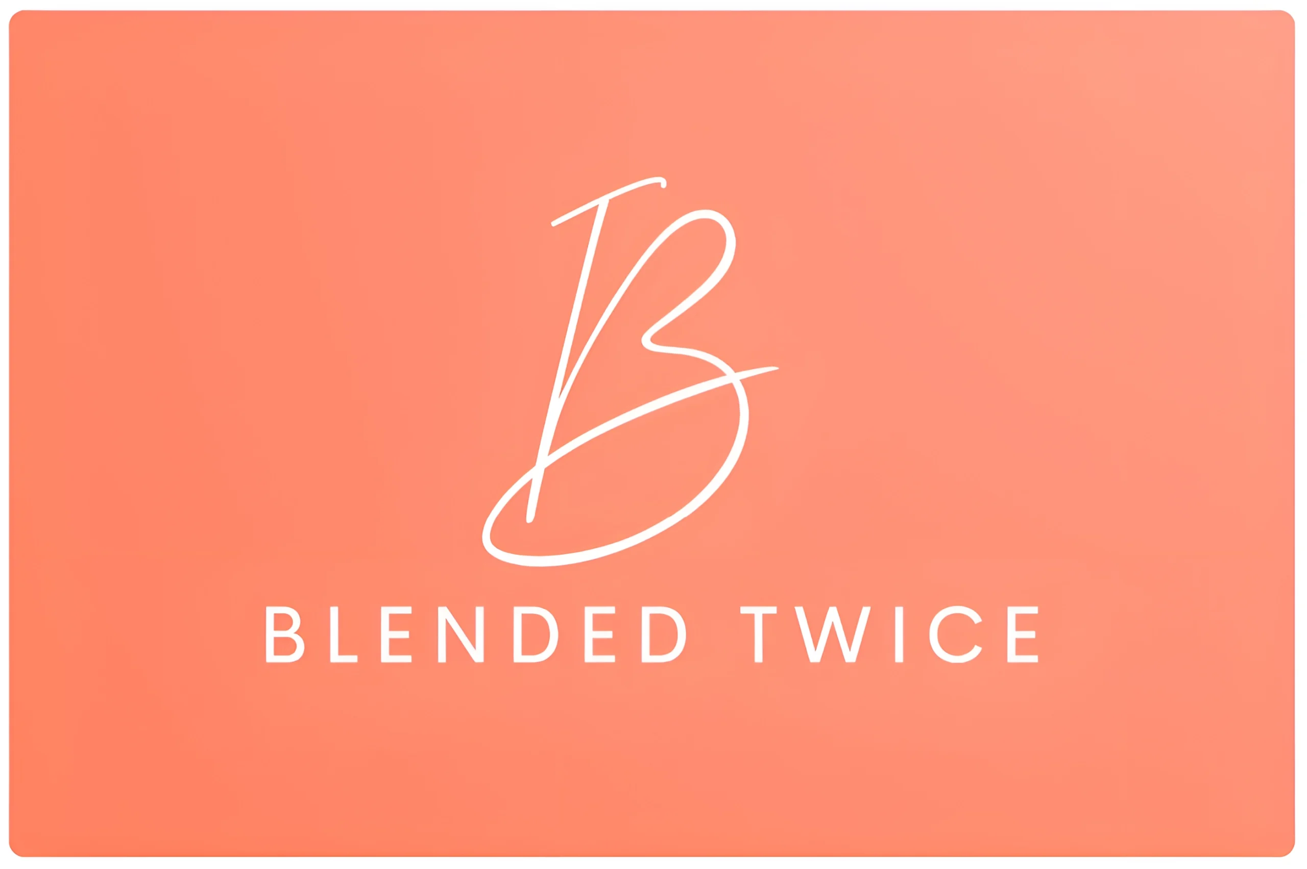 Blended Twice